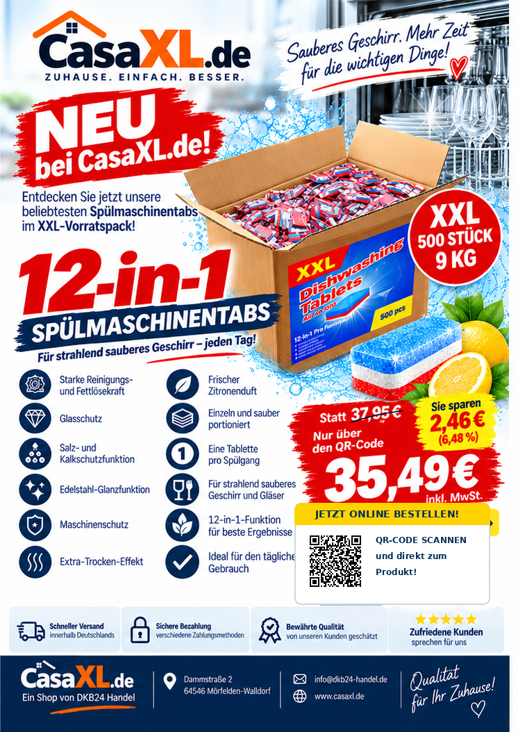 CasaXL Flyer: NEU bei CasaXL.de — 12-in-1 Spülmaschinentabs, XXL 500 Stück 9 kg, 35,49 € inkl. MwSt.